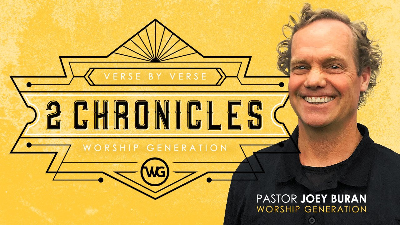 2 Chronicles | Verse by Verse — WORSHIP GENERATION